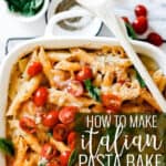 Pin for pinterest graphic with half a pan of penne bake on the table and text on top.