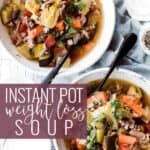 Pin for pinterest with bowl of weight loss soup and text on top. "instant pot weight loss soup"