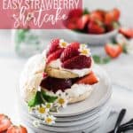 Easy strawberry shortcake Pinterest image.