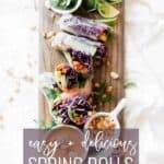 Pin for pinterest graphic with image of summer rolls and text on top.